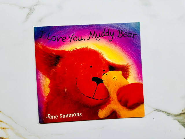 I Love You Muddy Bear
