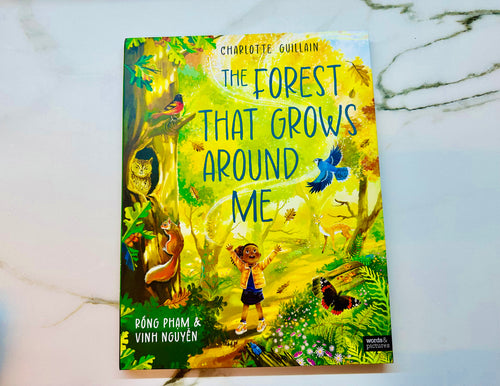 (Look Closer) The Forest That Grows Around Me