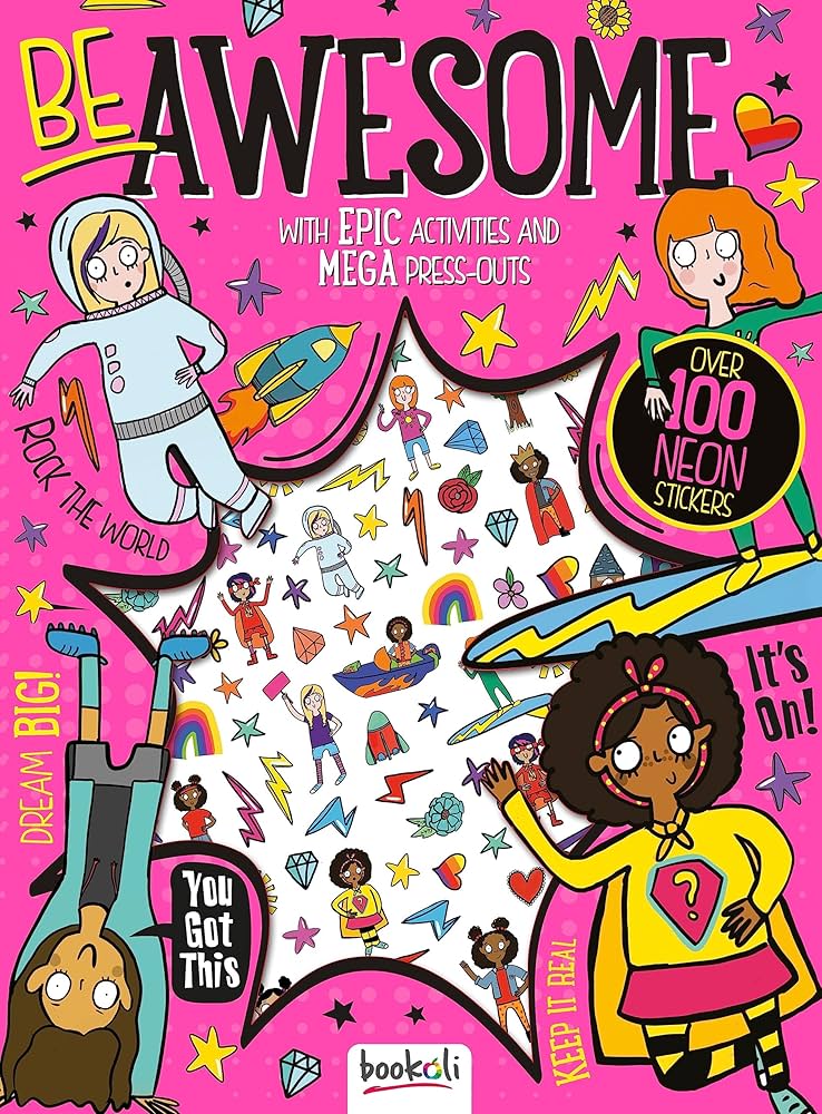 Be Awesome : Neon Glow in the Dark Stickers and Activity Book